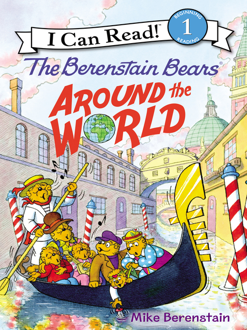 Title details for The Berenstain Bears Around the World by Mike Berenstain - Available